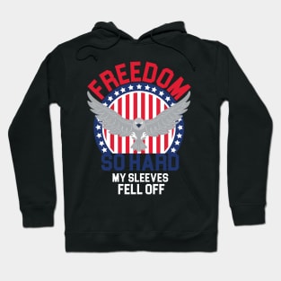 Independence Day , 4th July Celebration Quote, Freedom So Hard, My Sleeves Feel Off, Patriotic Beer Hoodie